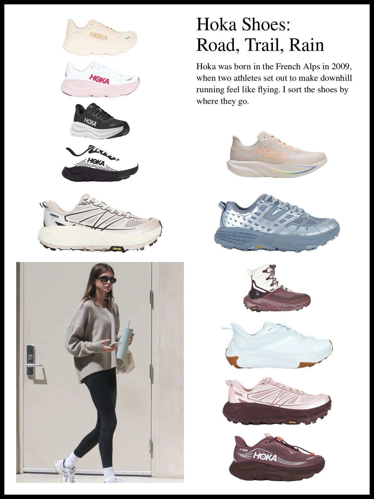 Collage of Hoka shoes: Bondi 9 sneakers in vanilla, white with pink opal and black, a Clifton 11, a Mach 7 in oat milk, Mafate Speed 2 pairs in putty and pink opal, a Speedgoat 2 in slate blue, a Kaha 2 Frost hiker, a Transport 2 and a Clifton 11 GTX, with a photo of a woman in sunglasses, a grey sweatshirt and black leggings walking in white sneakers.