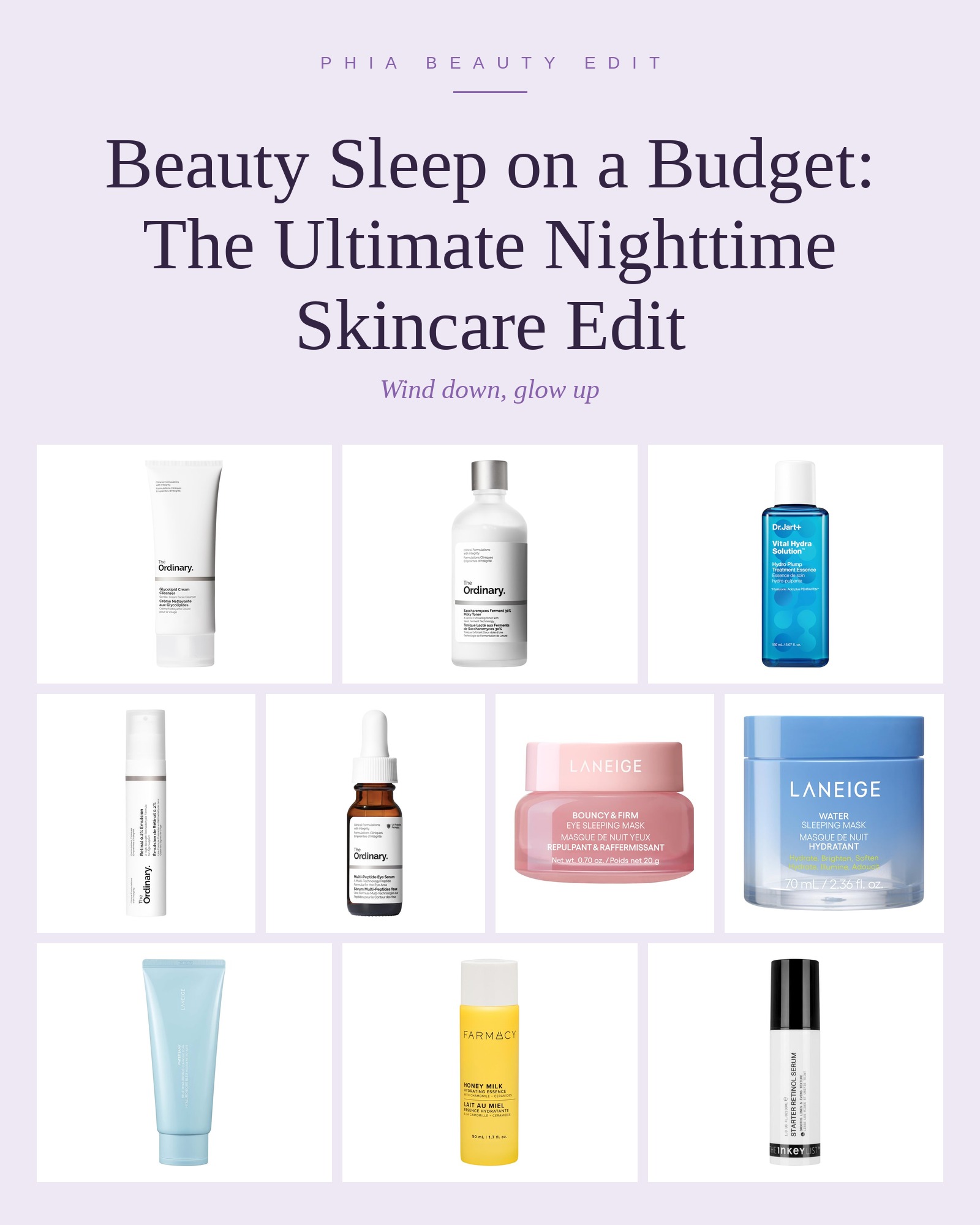Beauty Sleep on a Budget: The Ultimate Nighttime Skincare Edit