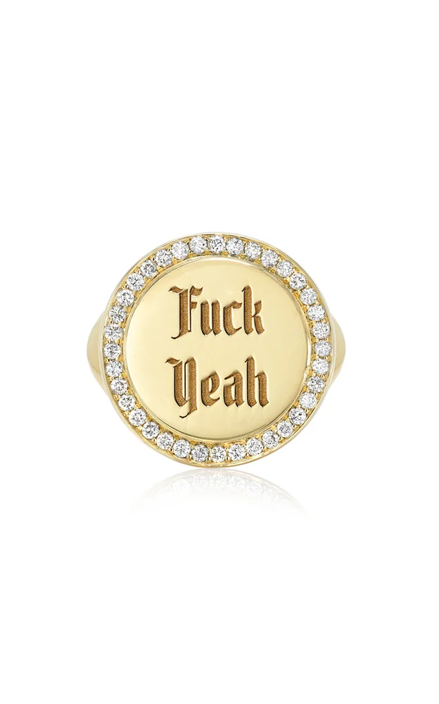Fuck Yeah Signet